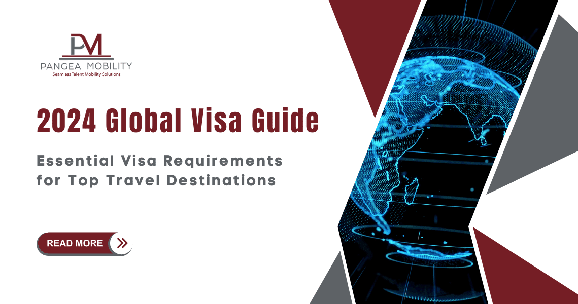 Read more about the article 2024 Global Visa Guide: Essential Visa Requirements for Top Travel Destinations